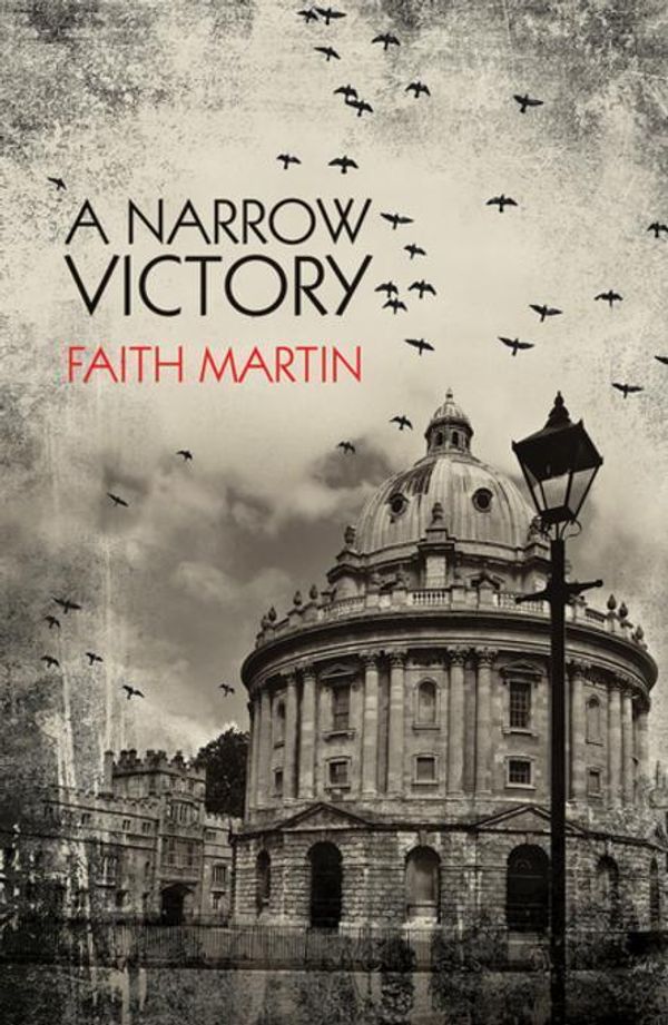 Cover Art for 9780719817717, A Narrow Victory by Faith Martin