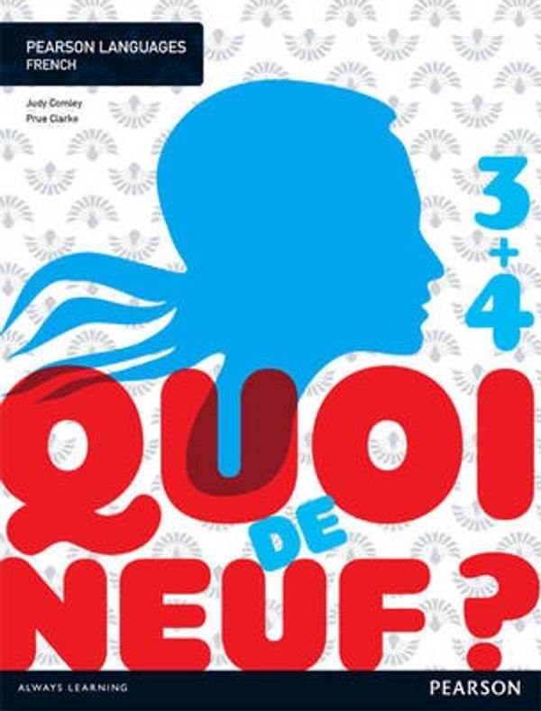 Cover Art for 9781442536432, Quoi de Neuf 3 And 4 by Judy Comley, Prue Clarke