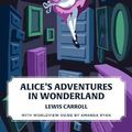 Cover Art for 9781944503253, Alice's Adventures in Wonderland by Lewis Carroll