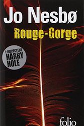 Cover Art for 9782070458400, Rouge-Gorge: Une enquête de l'inspecteur Harry Hole by Jo Nesbo