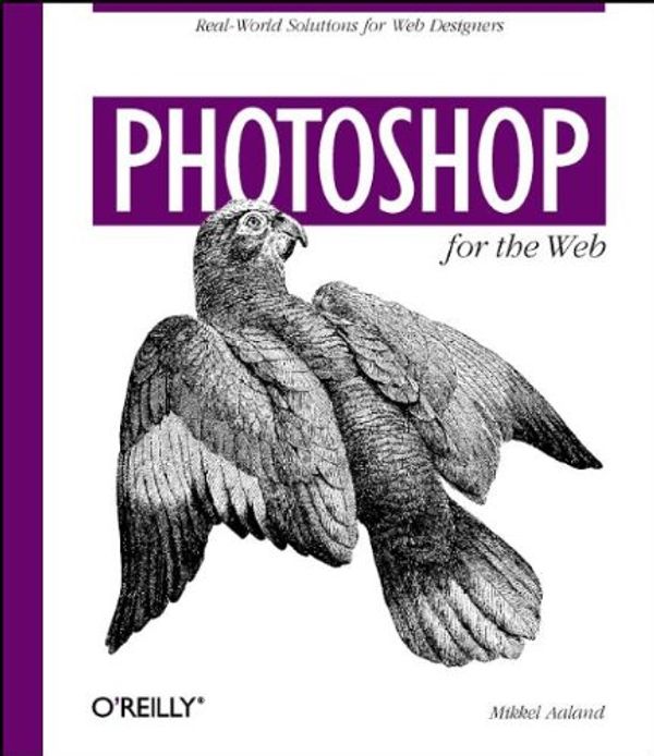 Cover Art for 9781565923508, Photoshop for the Web by Mikkel Aaland