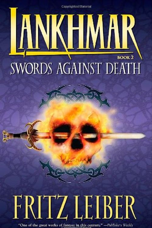 Cover Art for 9781595820761, Lankhmar Book 2: Swords Against Death (Bk. 2) by Fritz Leiber