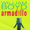 Cover Art for 9780241139288, Armadillo by William Boyd