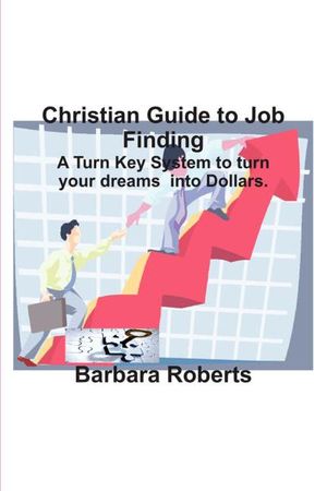 Cover Art for 9781607461876, Christian Guide to Job Finding by Barbara Roberts