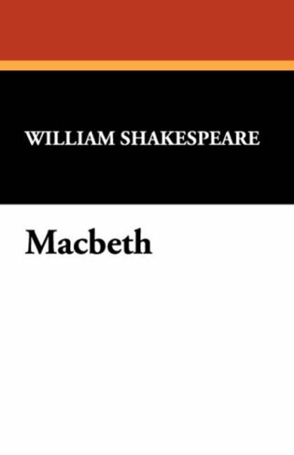 Cover Art for 9781434499448, Macbeth by William Shakespeare