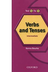 Cover Art for 9780194392211, Test it, Fix it - Verbs and Tenses: Intermediate level by Kenna Bourke