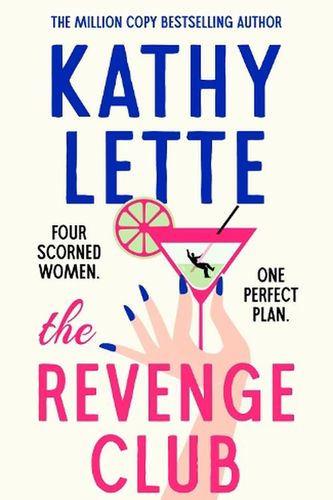 Cover Art for 9781035901289, The Revenge Club by Kathy Lette