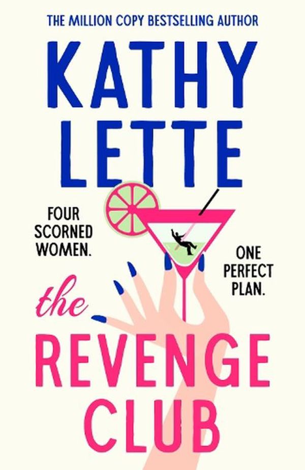 Cover Art for 9781035901289, The Revenge Club by Kathy Lette