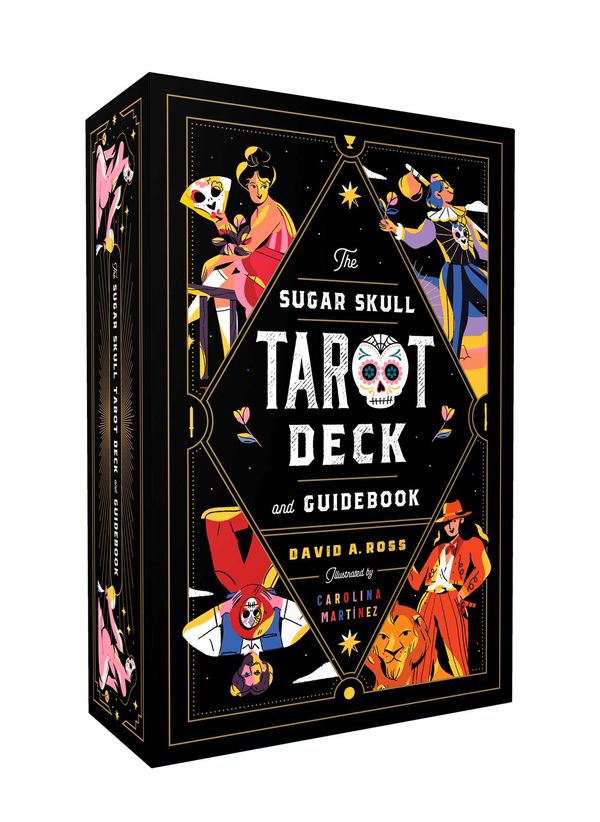 Cover Art for 9781982176853, The Sugar Skull Tarot Deck and Guidebook by David A. Ross