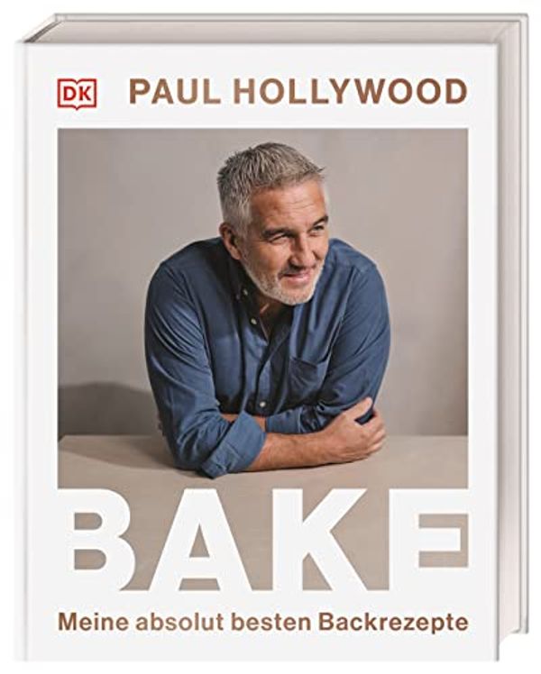 Cover Art for 9783831047109, Bake: Meine absolut besten Backrezepte. Umfangreiches Backbuch mit 90 abwechslungsreichen Rezepten von Star-Bäcker Paul Hollywood by Hollywood, Paul, Herr