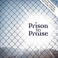 Cover Art for 9780340656273, Prison to Praise by Merlin Carothers