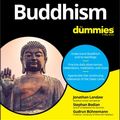 Cover Art for 9781119643234, Buddhism For Dummies by Jonathan Landaw, Stephan Bodian, Gudrun Bühnemann