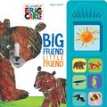 Cover Art for 9781450862059, Big Friend, Little Friend by Eric Carle