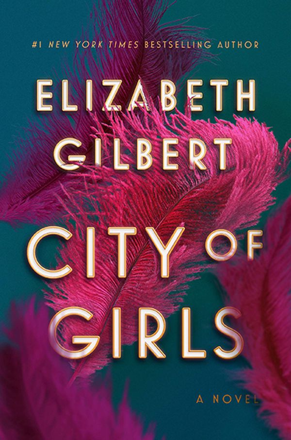 Cover Art for 9781594634734, City of Girls by Elizabeth Gilbert