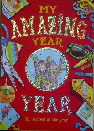 Cover Art for 9781903056141, My Amazing Year by Heather Morris