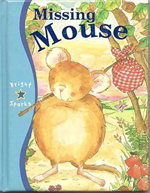 Cover Art for 9781842502846, Missing Mouse by Kay Barnes