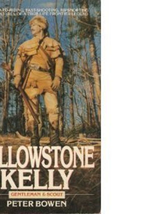 Cover Art for 9780553285970, Yellowstone Kelly by Peter Bowen