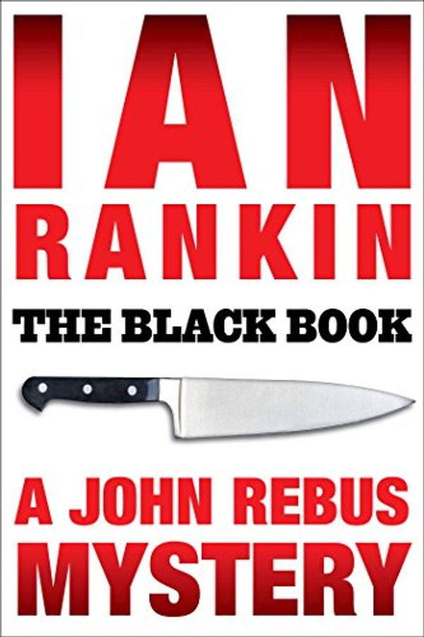 Cover Art for B004NNVELO, The Black Book by Ian Rankin