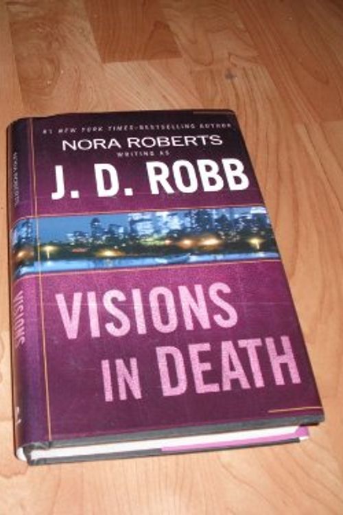Cover Art for B001CJU83C, Visions in Death :eve Dallas 19 by J D. Robb