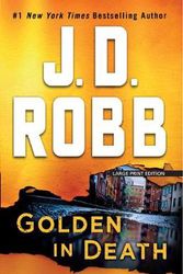 Cover Art for 9781432872694, Golden in Death by J D. Robb