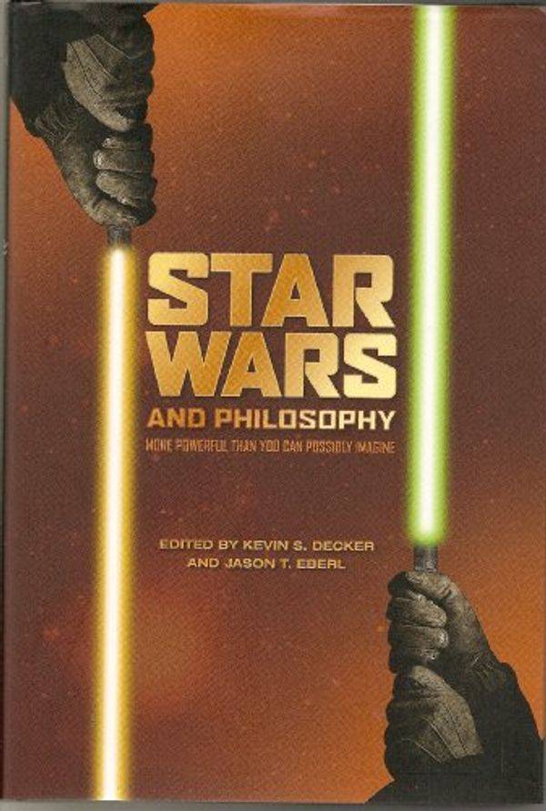 Cover Art for 9780812695830, "Star Wars" and Philosophy by Kevin S. Decker