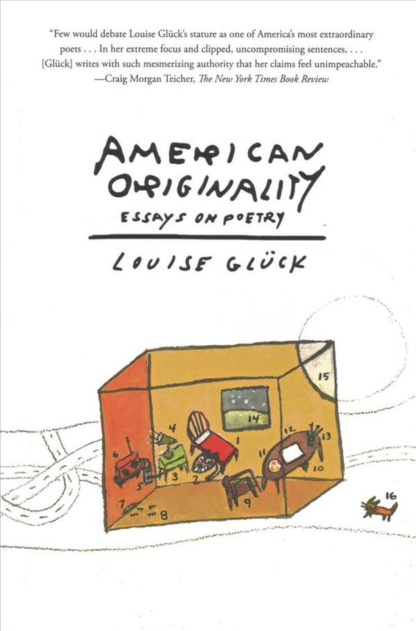 Cover Art for 9780374537463, American Originality: Essays on Poetry (International Edition) by Glück, Louise