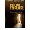 Cover Art for B00GX2JQRW, [(I Will Have Vengeance)] [Author: Maurizio de Giovanni] published on (February, 2012) by Maurizio de Giovanni