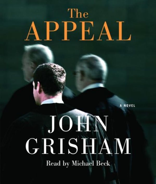 Cover Art for 9780739316504, The Appeal (John Grisham) by John Grisham