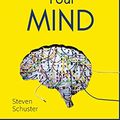 Cover Art for 9781721238019, Rewire Your Mind: Stop Overthinking. Reduce Anxiety and Worrying. Control Your Thoughts To Make Better Decisions. by Steven Schuster