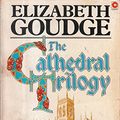Cover Art for 9780340396735, The Cathedral Trilogy by Elizabeth Goudge
