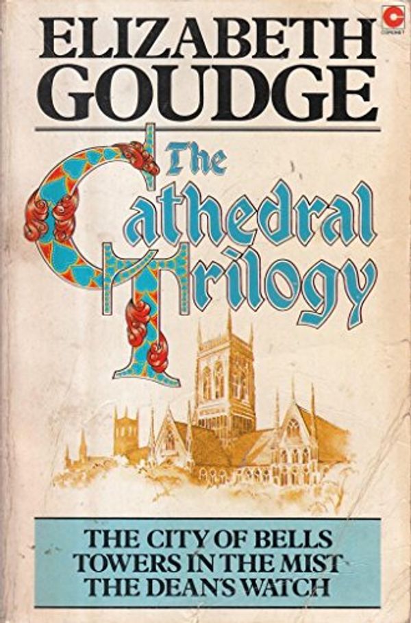 Cover Art for 9780340396735, The Cathedral Trilogy by Elizabeth Goudge