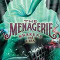 Cover Art for B00L19BGIE, The Menagerie #3: Krakens and Lies by Tui T. Sutherland