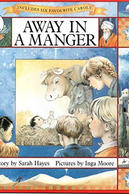 Cover Art for 9780744513264, Away in a Manger by Sarah Hayes