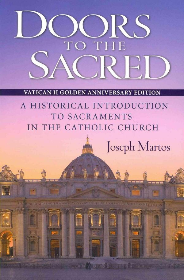 Cover Art for 9780764824517, Doors to the Sacred by Joseph Martos