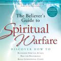 Cover Art for 9780830757251, The Believer's Guide to Spiritual Warfare by Thomas B. White