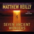 Cover Art for 9780230528215, Seven Ancient Wonders by Matthew Reilly, Steven Pacey