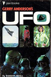 Cover Art for 9780330026444, U. F. O.: 1 by Robert Miall