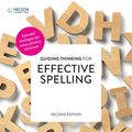Cover Art for 9780170414197, Guiding Thinking for Effective Spelling 2nd Edition by Christine Topfer, Deirdre Arendt