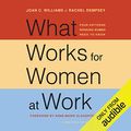 Cover Art for B00T6QV6JI, What Works for Women at Work: Four Patterns Working Women Need to Know by Joan C. Williams, Anne-Marie Slaughter, Rachel Dempsey