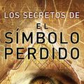 Cover Art for 9780307393142, Los Secretos del Simbolo Perdido by Simon Cox