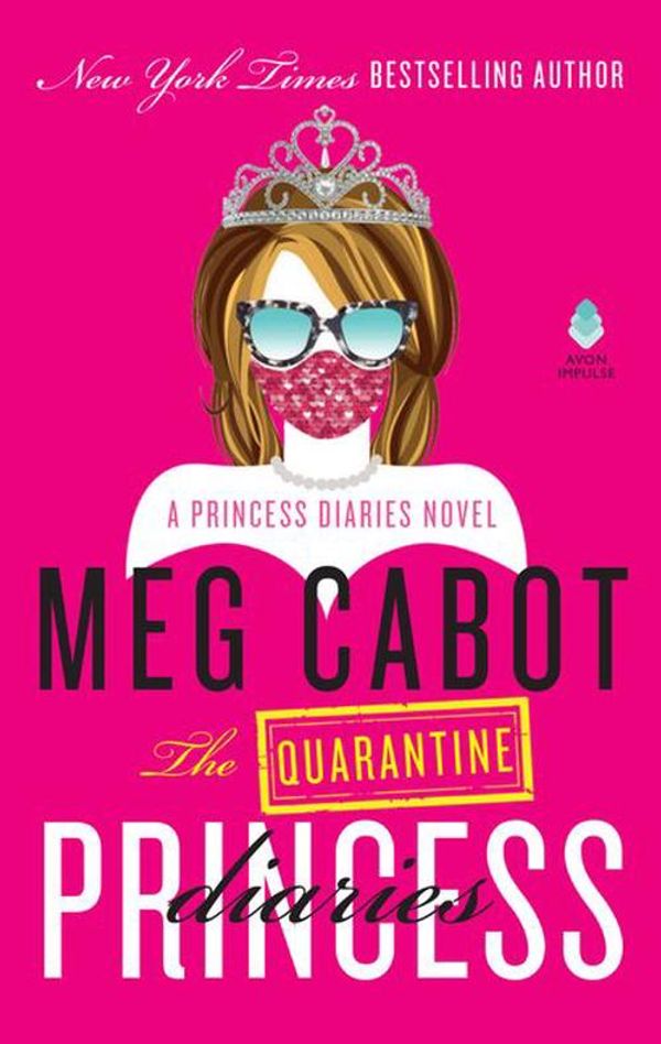 Cover Art for 9780063291935, The Quarantine Princess Diaries: A Novel by Meg Cabot