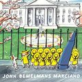 Cover Art for 9780606388450, Madeline at the White HouseMadeline (Paperback) by John Bemelmans Marciano