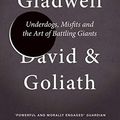 Cover Art for B00DL2W7Q4, David and Goliath by Malcolm Gladwell