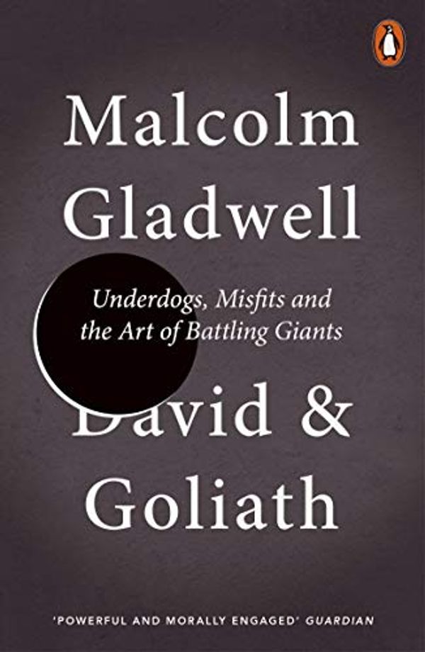 Cover Art for B00DL2W7Q4, David and Goliath by Malcolm Gladwell