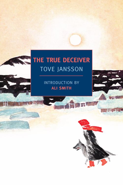 Cover Art for 9781590173299, The True Deceiver by Tove Jansson