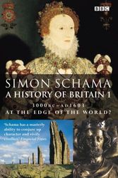 Cover Art for B01K91G71K, A History of Britain (Vol 1) At the Edge of the World: 3000BC-AD1603: At the Edge of the World? - 3000 BC-AD 1603 Vol 1 by Simon Schama CBE (2003-05-01) by Simon Schama, CBE