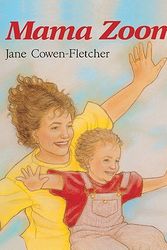 Cover Art for 9780613035545, Mama Zooms by Cowen-Fletcher, Jane
