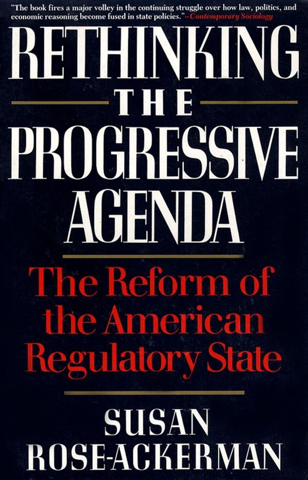 Cover Art for 9781439106426, Rethinking the Progressive Agenda by Susan Rose-Ackerman
