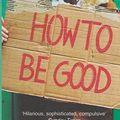 Cover Art for 9780141399911, How to be Good by Nick Hornby
