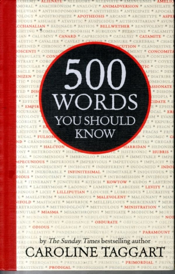 Cover Art for 9781782432944, 500 Words You Should Know by Caroline Taggart